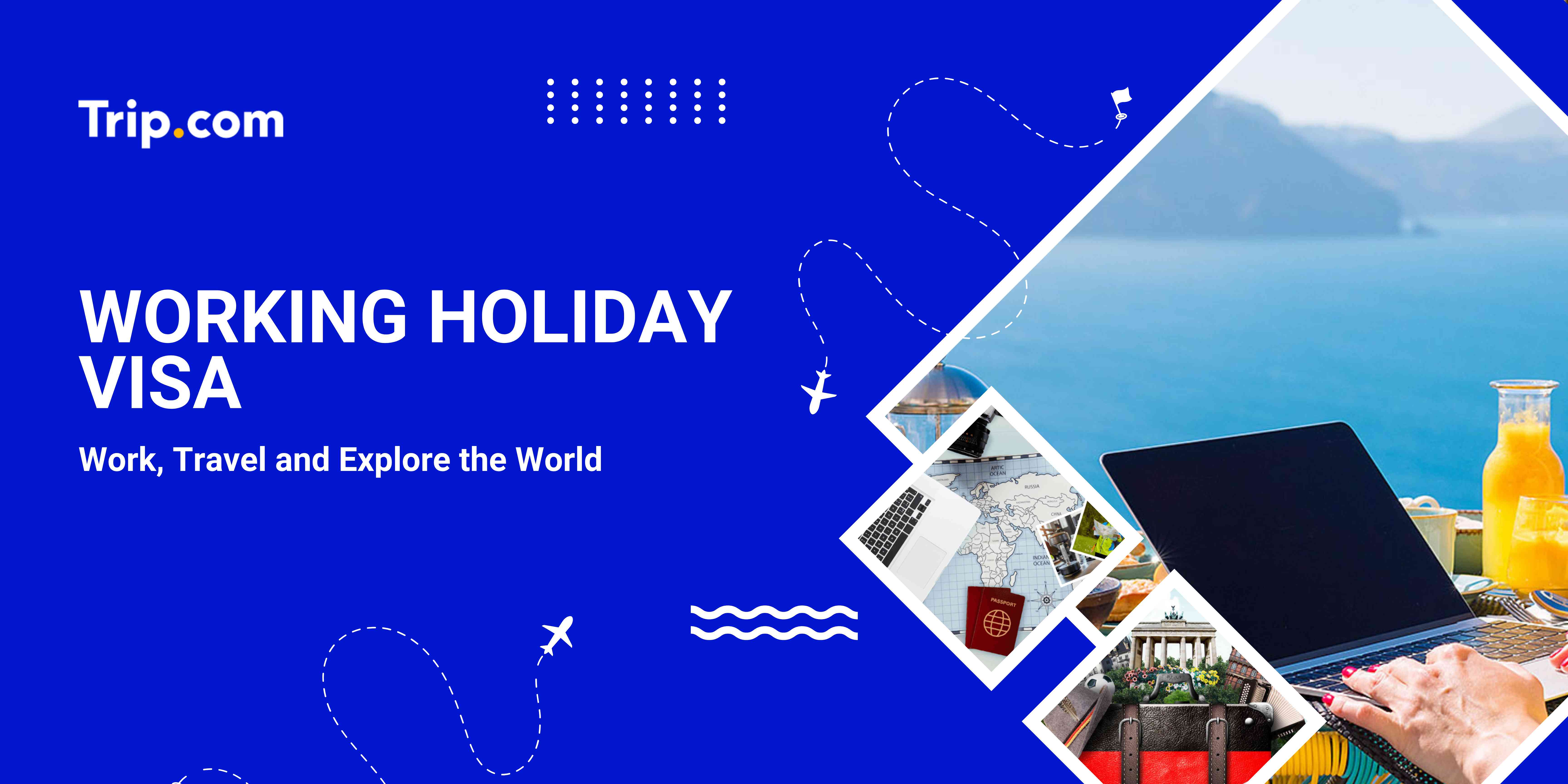 Working Holiday Visa