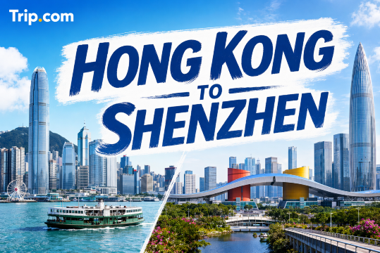 Hong Kong to Shenzhen: Best Transport Options and Travel Tips | Trip.com