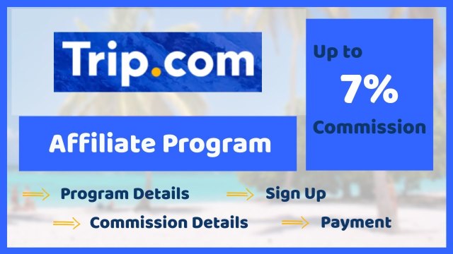 Trip.com Affiliate Program Commission
