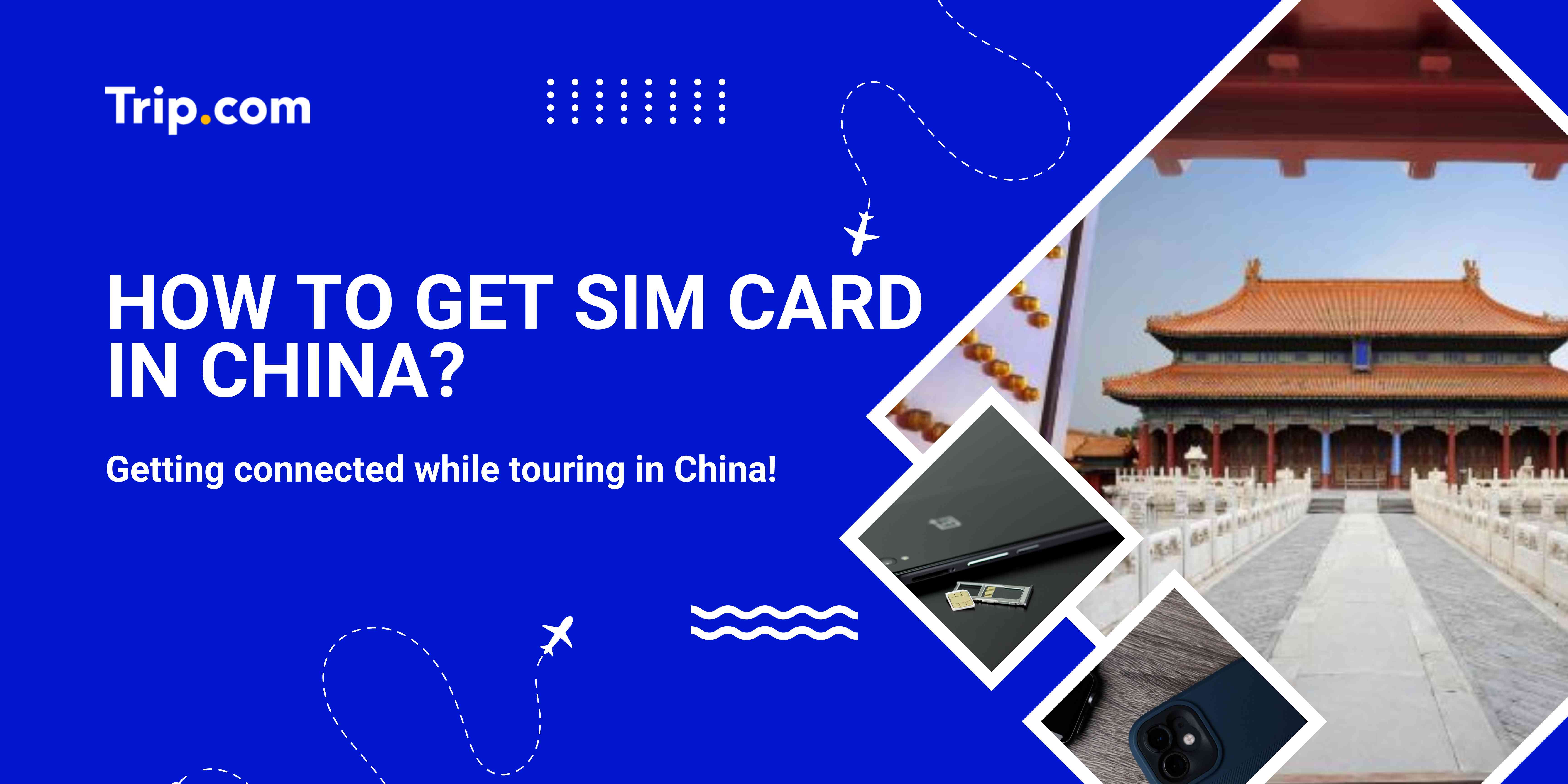 How to Get SIM Card in China