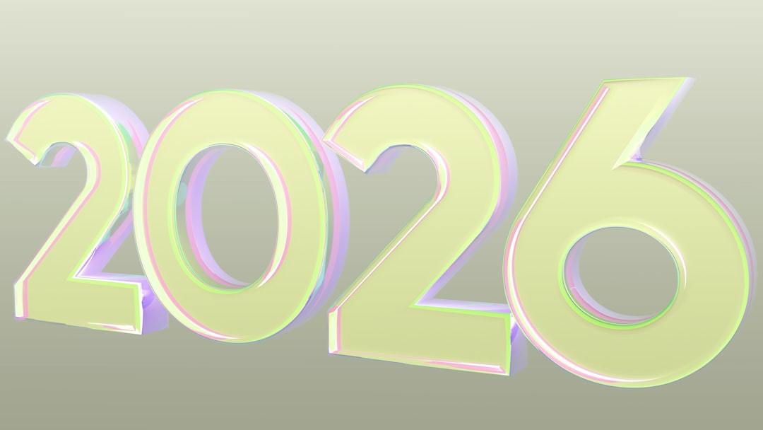 The year 2026 in large 3D numbers Via Unsplash (by Logan Voss)