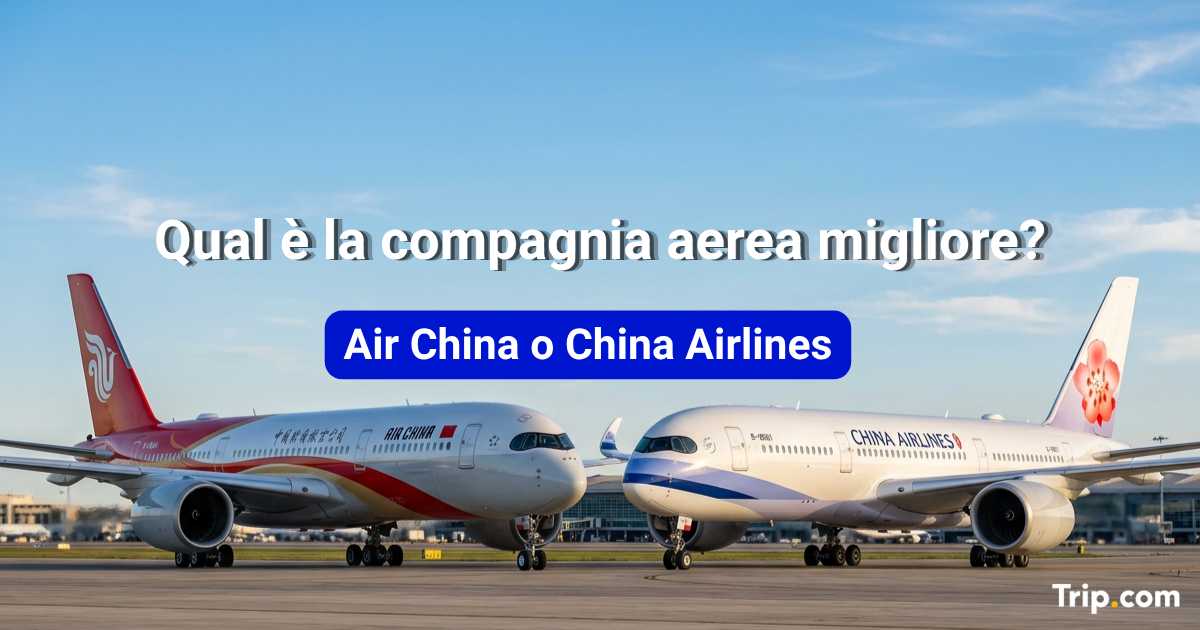 Air China o China Airlines