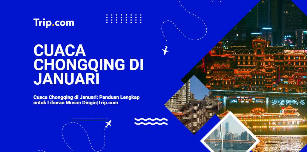 Cuaca Chongqing di Januari