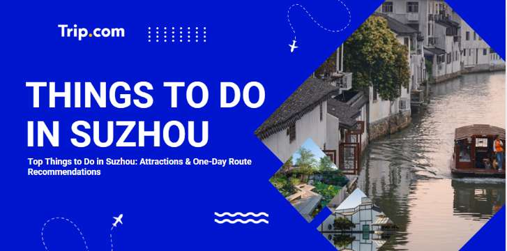 Things to do in Suzhou
