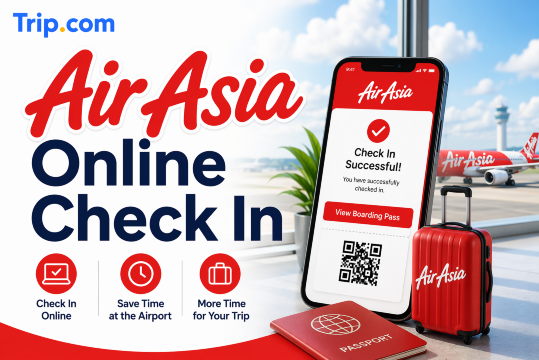 AirAsia Online Check-In Guide: Step-by-Step Instructions | Trip.com