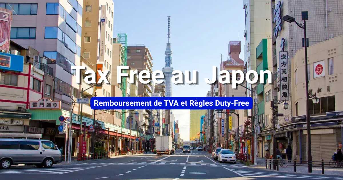 Remboursement de taxes au Japon : Comment récupérer 10 % en 2026