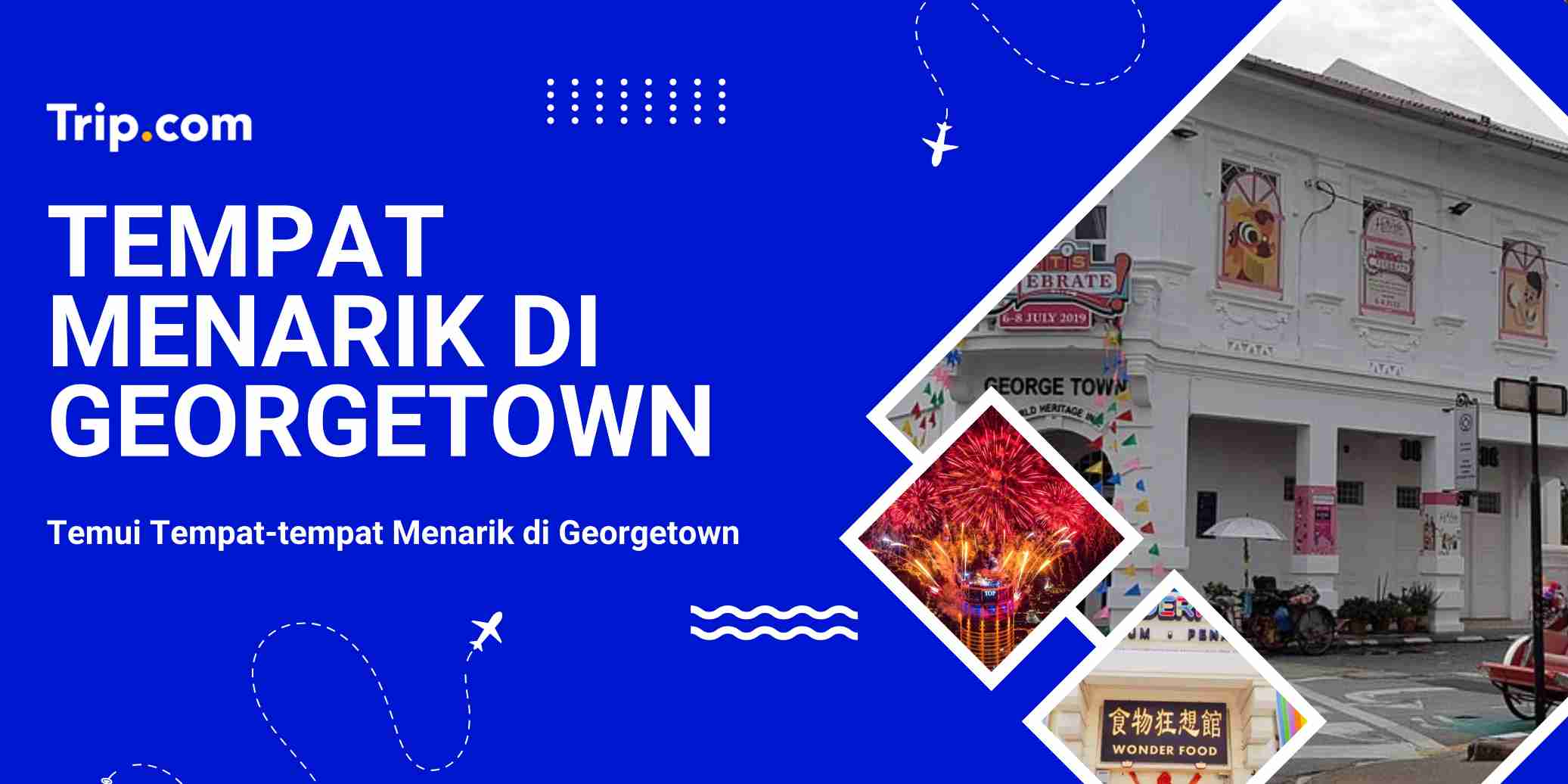 Tempat Menarik di Georgetown | Trip..com