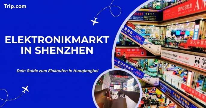 Elektronikmarkt in Shenzhen: Guide für Huaqiangbei