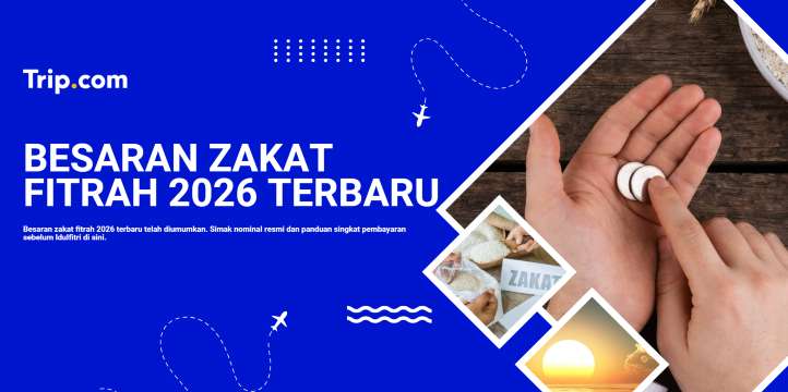Besaran Zakat Fitrah 2026 Terbaru di Indonesia | Trip.com