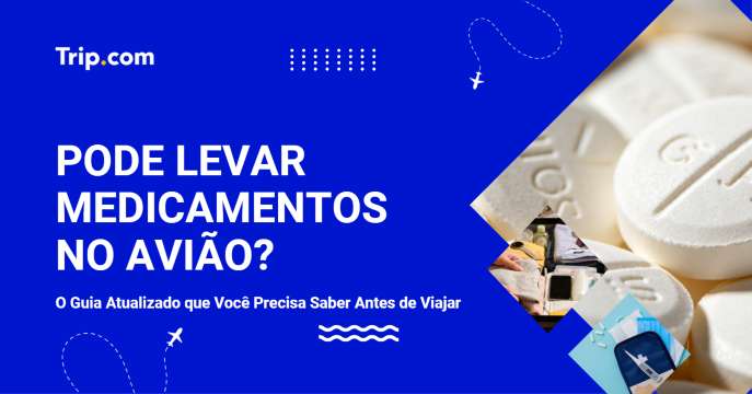 Pode levar medicamentos no avião