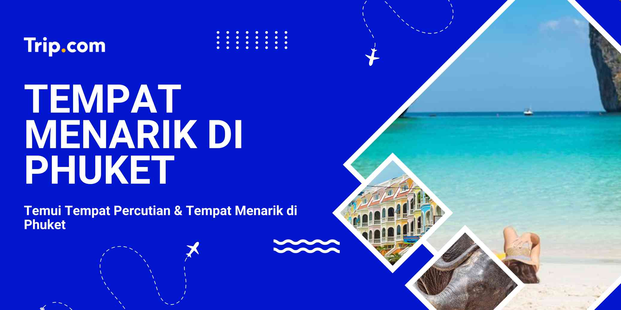 Tempat Menarik di Phuket | Trip.com