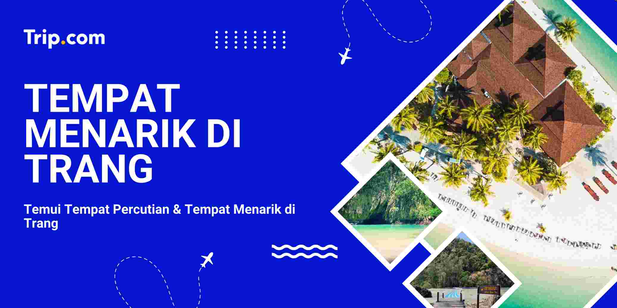 Tempat Menarik di Trang