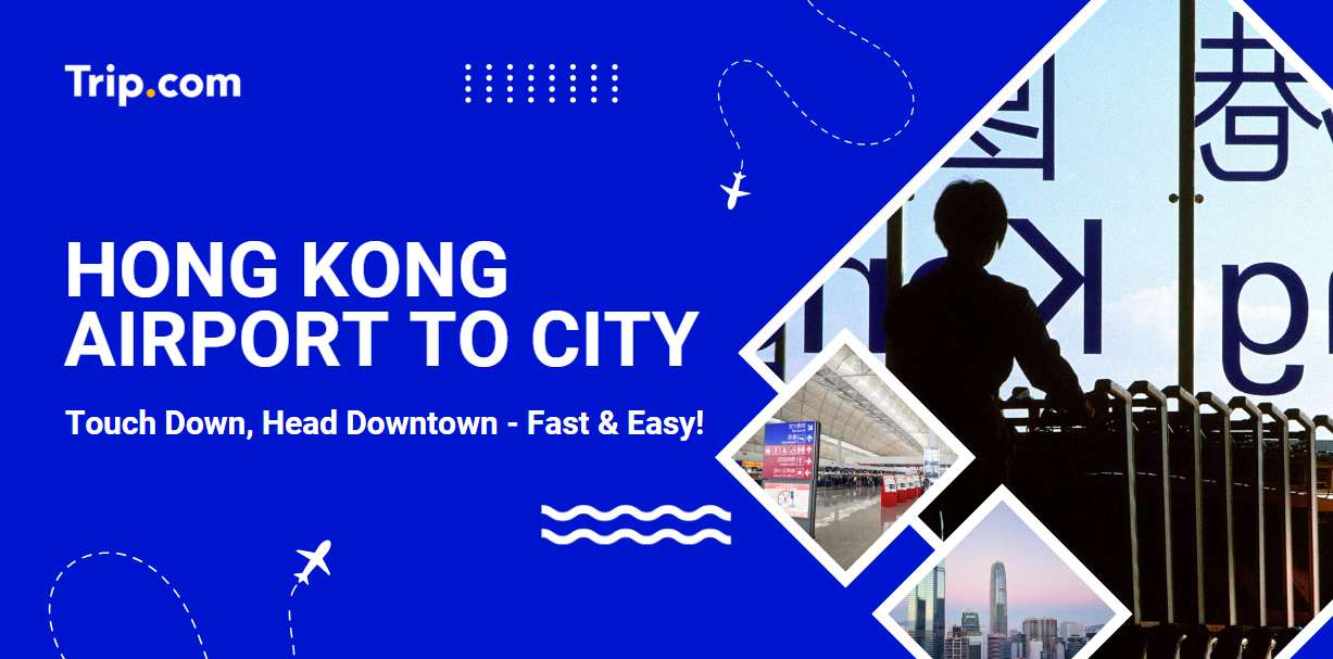 Hong Kong Airport to City