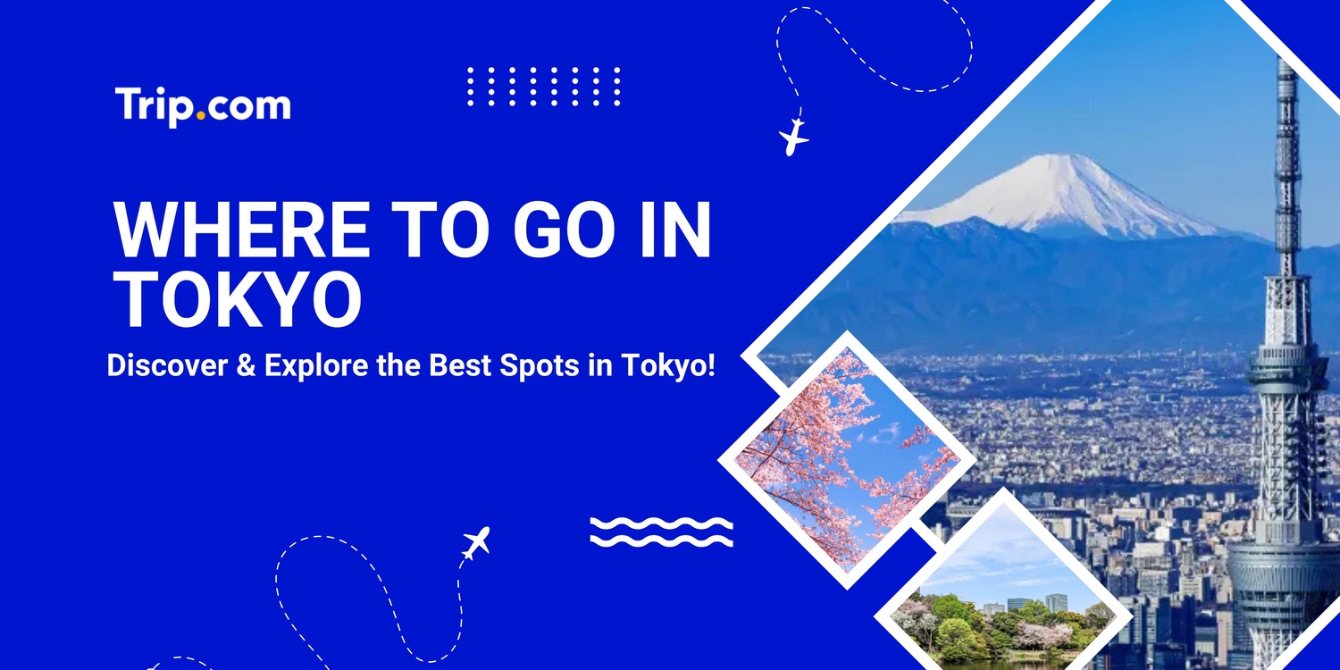 where to go in tokyo