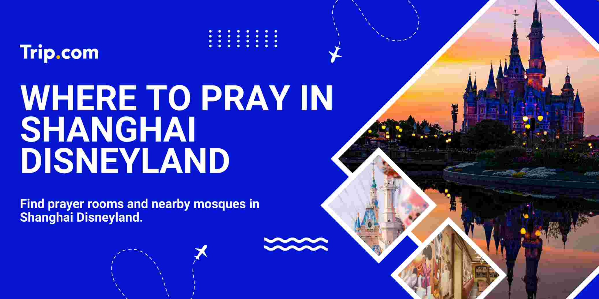 Where to pray in Shanghai Disneyland