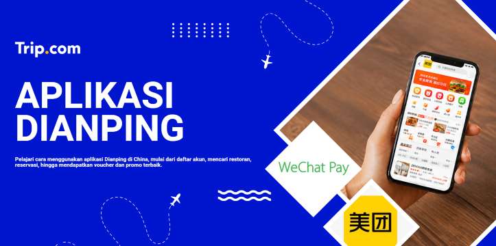Aplikasi Dianping China: Panduan Lengkap untuk Wisatawan Indonesia