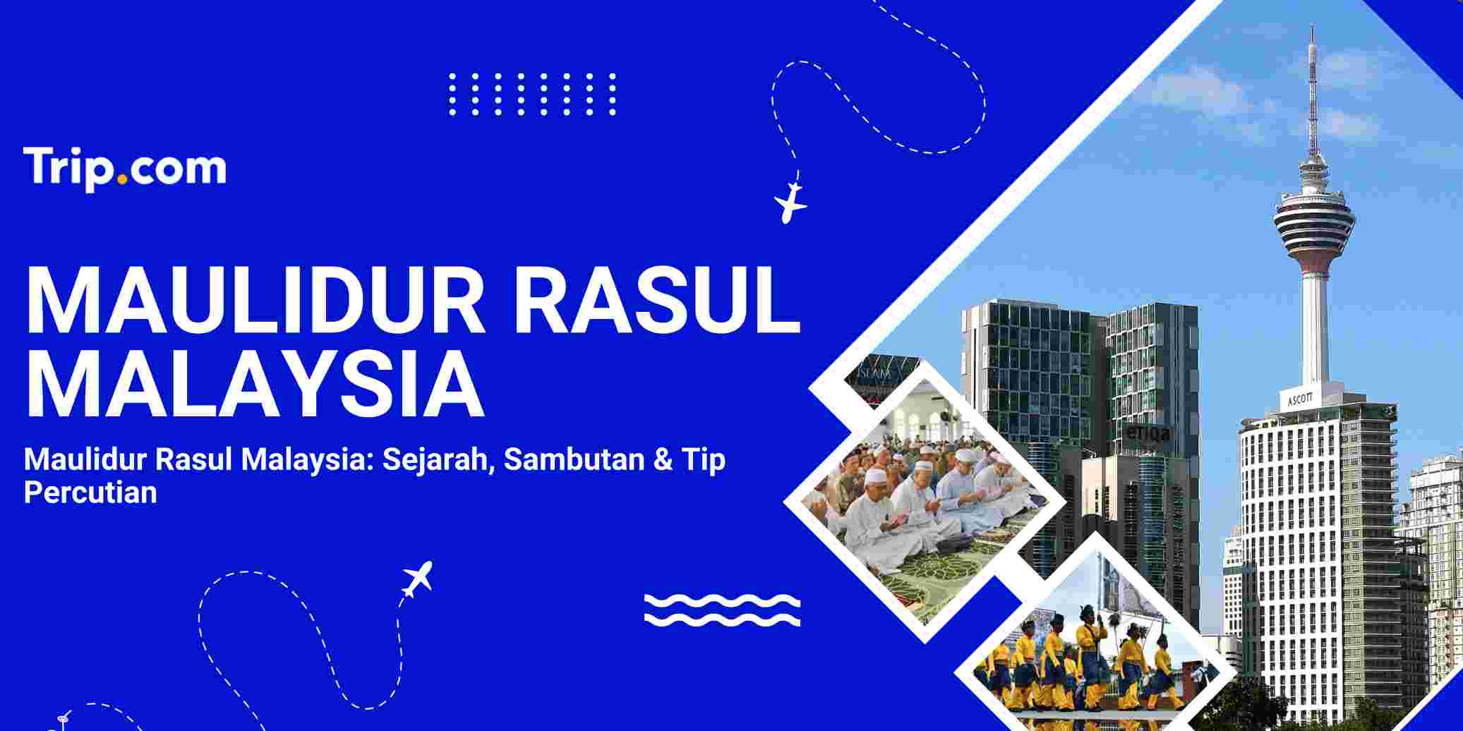 M Rasul Maulidur Rasul 2025 Malaysia: Tarikh Cuti & Idea Percutian