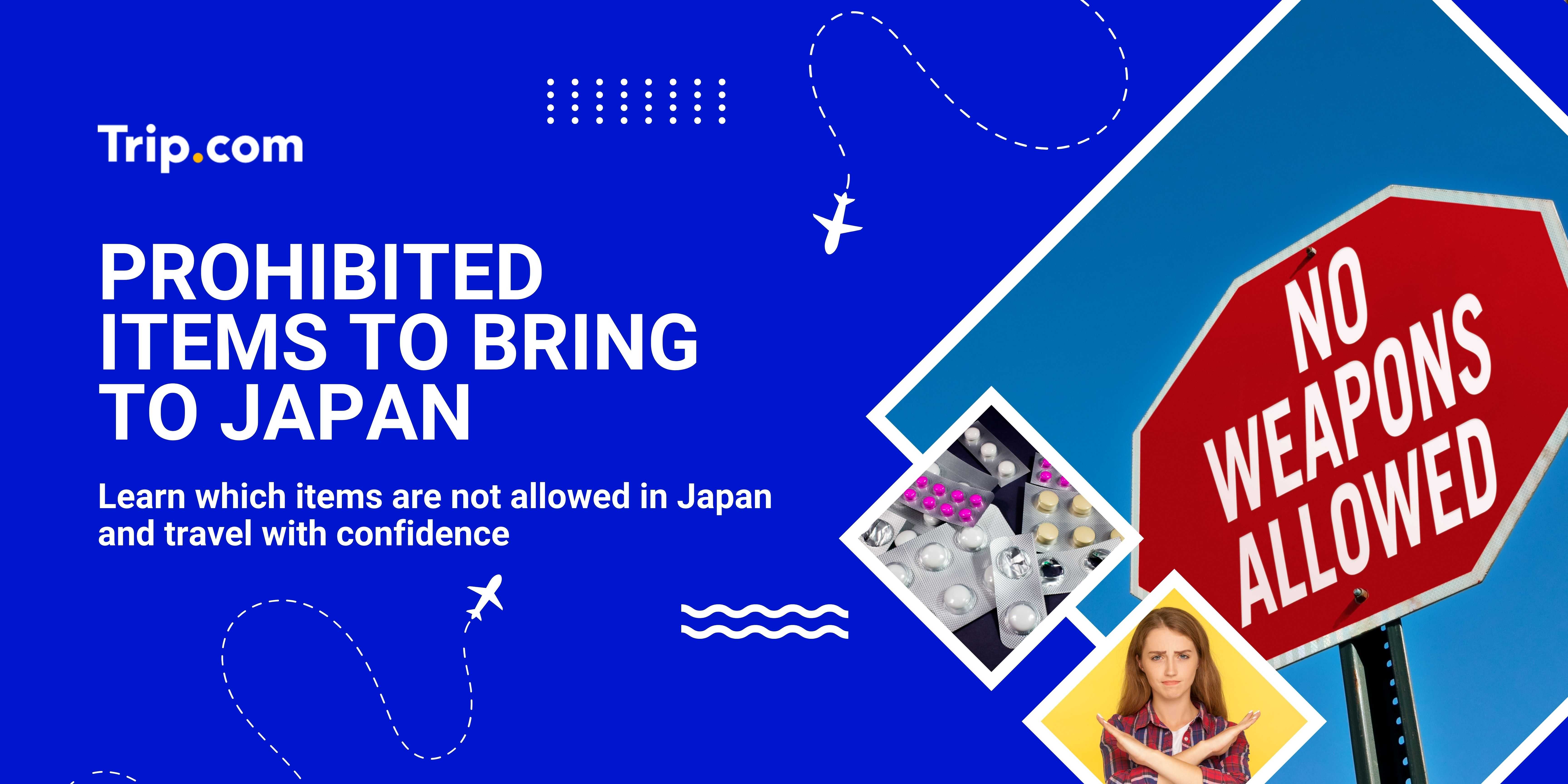 Prohibited Items in Japan