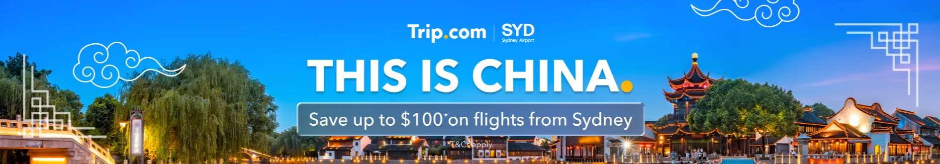 Trip.com × Sydney Airport: Save Up to $100 on Flights to China