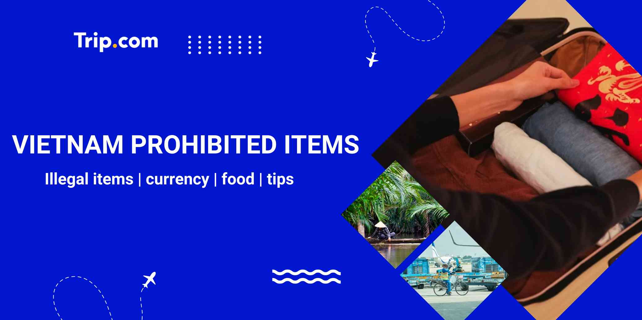 Vietnam Prohibited Items Guide