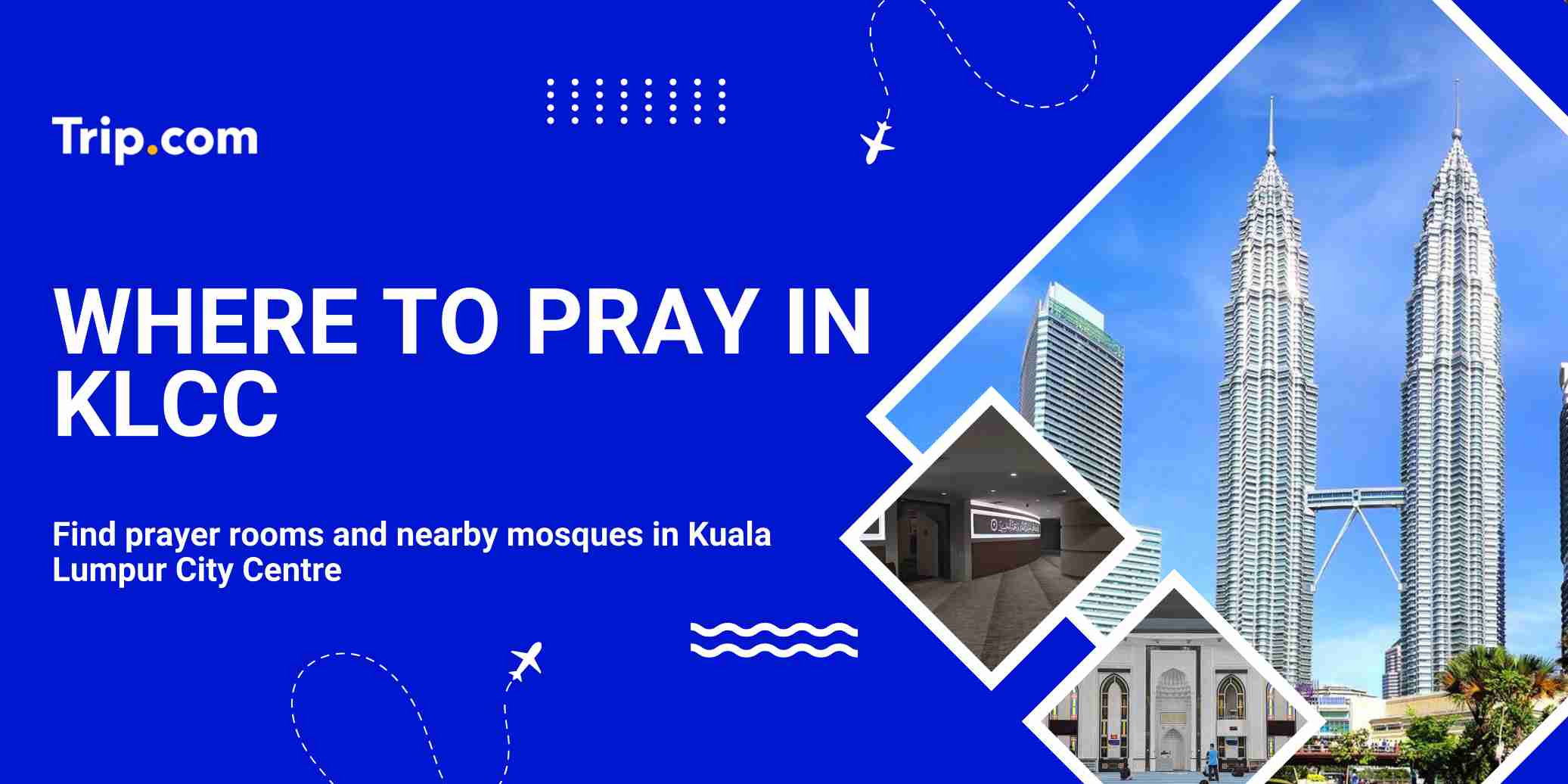 Where to Pray in KLCC