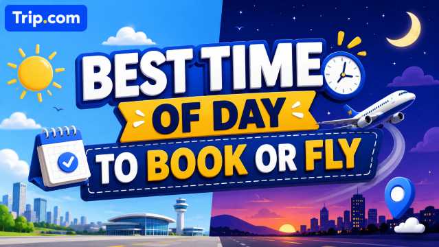 Best Time of Day to Book or Fly