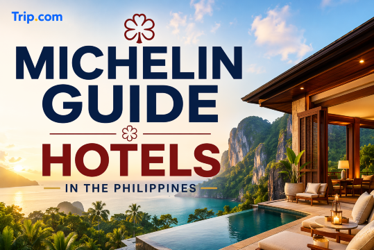 MICHELIN Guide Hotels in the Philippines: Top Stays to Know | Trip.com