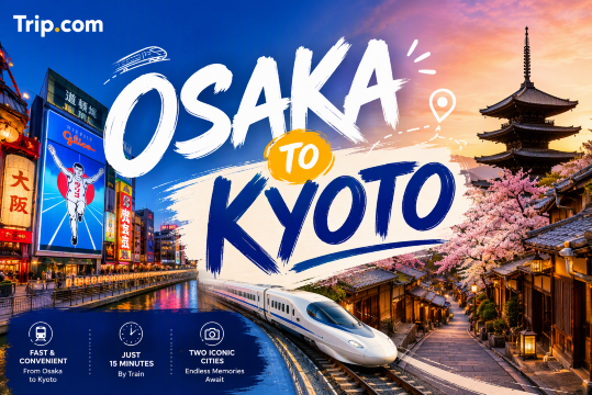 Osaka to Kyoto: Best Ways to Travel by Train, Shinkansen & Bus | Trip.com