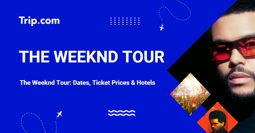 The Weeknd Asia Tour 2026: Dates, Ticket Prices & Hotels