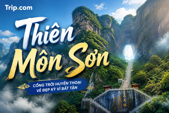 Kinh nghiệm du lịch Thiên Môn Sơn Trương Gia Giới 2026: Vé, Lịch trình & Bản đồ | Trip.com