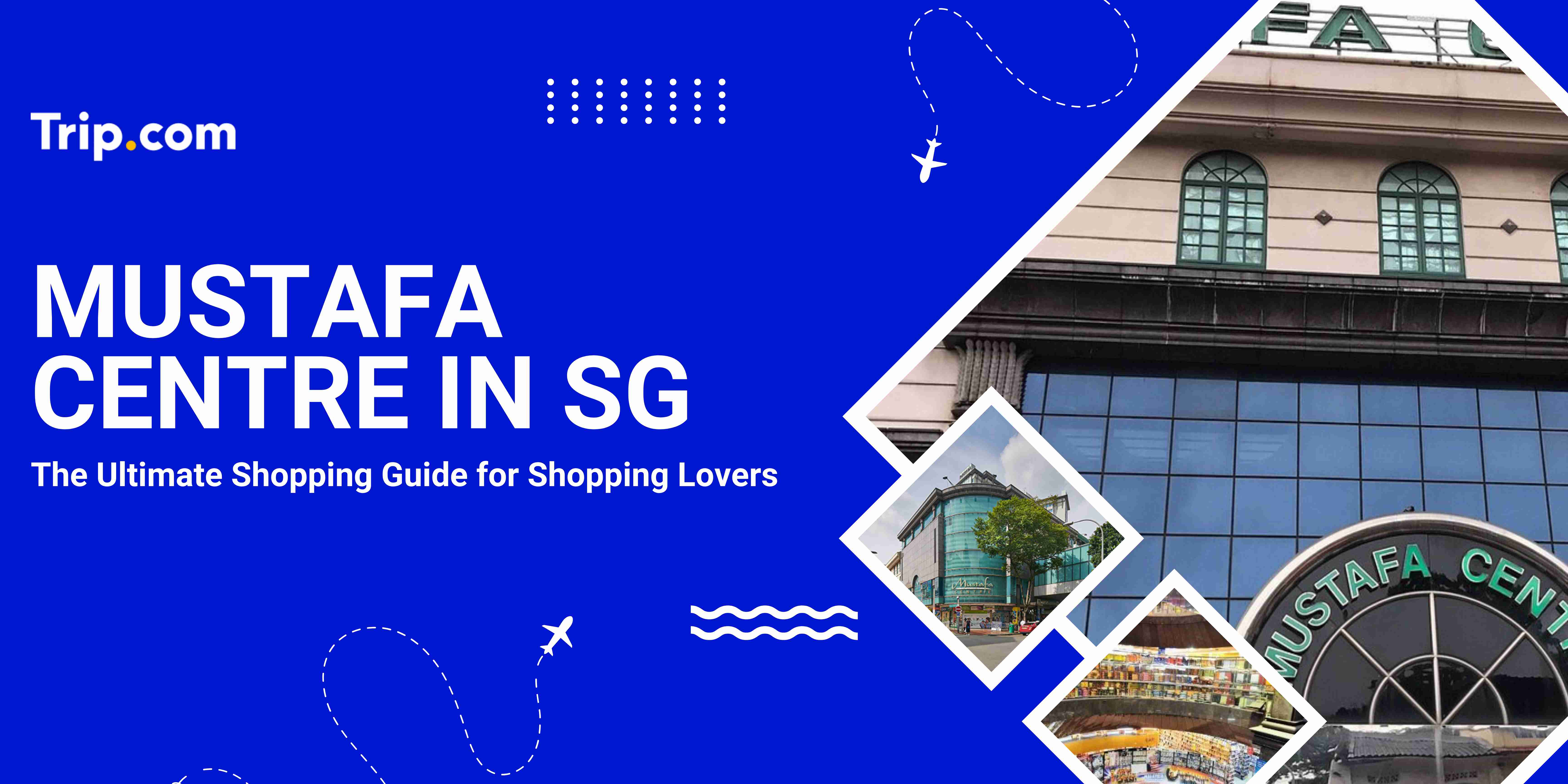 Mustafa Centre in SG