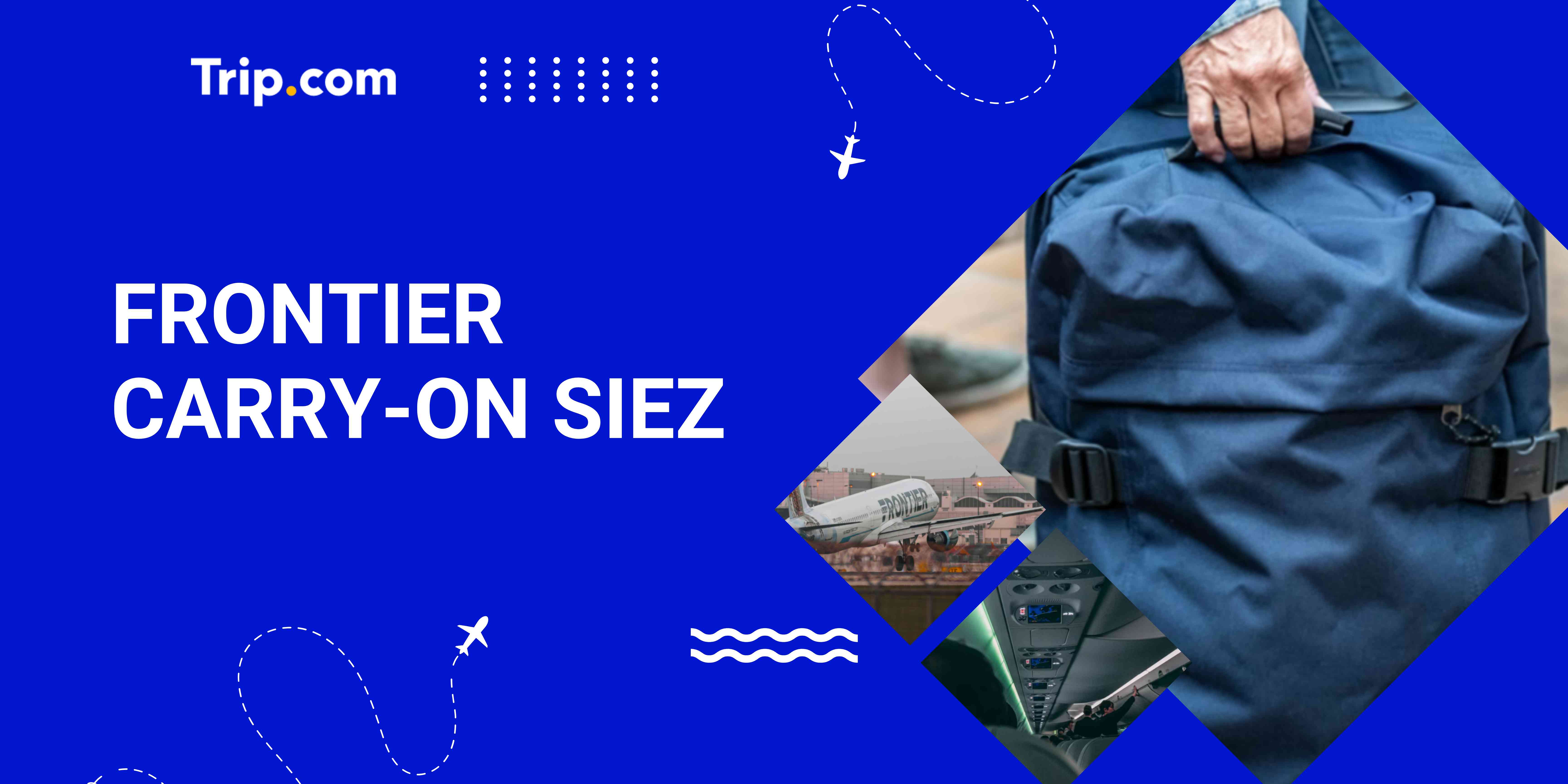 Frontier Carry On Size: What Is Allowed on Frontier Airlines?