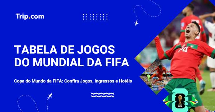 Copa do Mundo da FIFA 2026: Confira Jogos, Ingressos e Hotéis | Trip.com