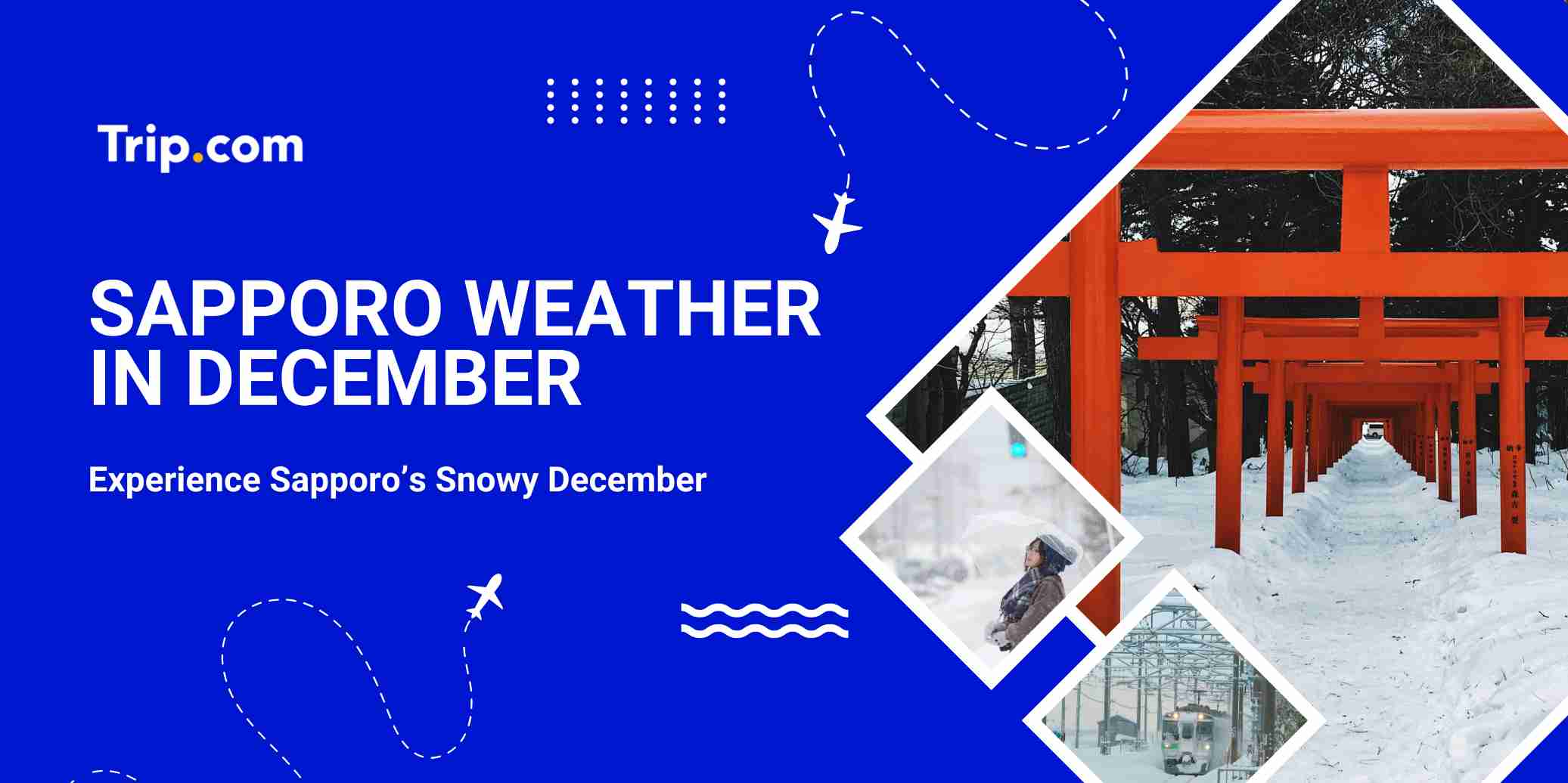 Sapporo Weather in December: Temperature, Snow & What to Wear | Trip.com