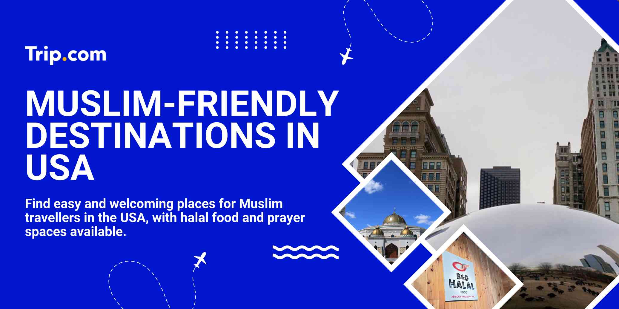 Muslim-Friendly Destinations in USA