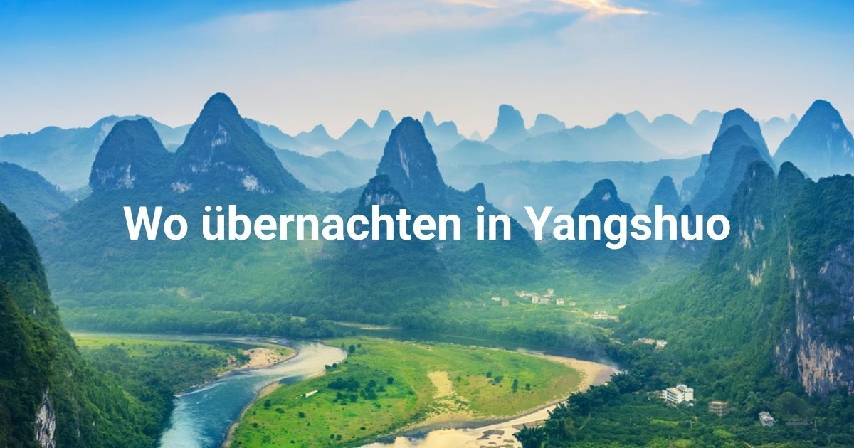 Übernachten in Yangshuo