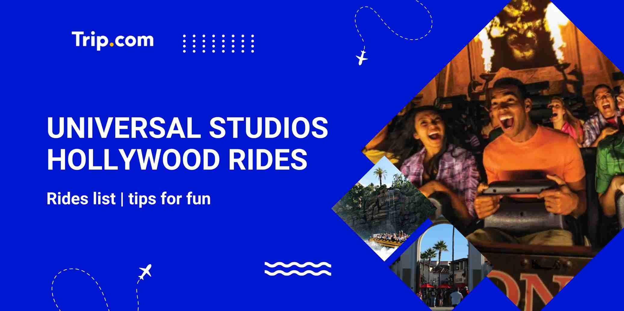 Universal Studios Hollywood Rides: Lots & Tips | Trip.com