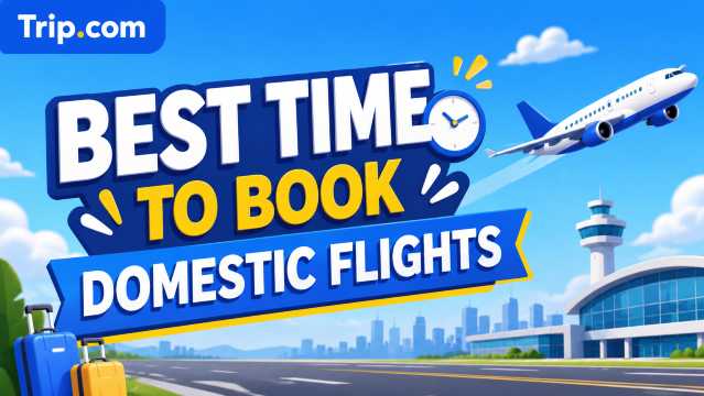 Best Time to Book Flight Tickets | Trip.com