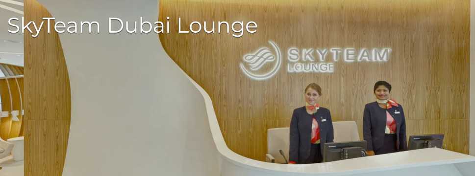 SkyTeam Dubai Lounge
