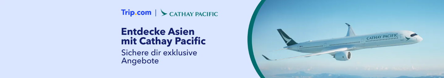Entdecke Asien mit Cathay Pacific