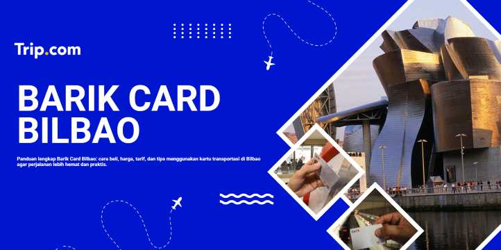 Barik Card Bilbao: Kartu Transportasi Hemat untuk Metro, Bus & Tram di ...