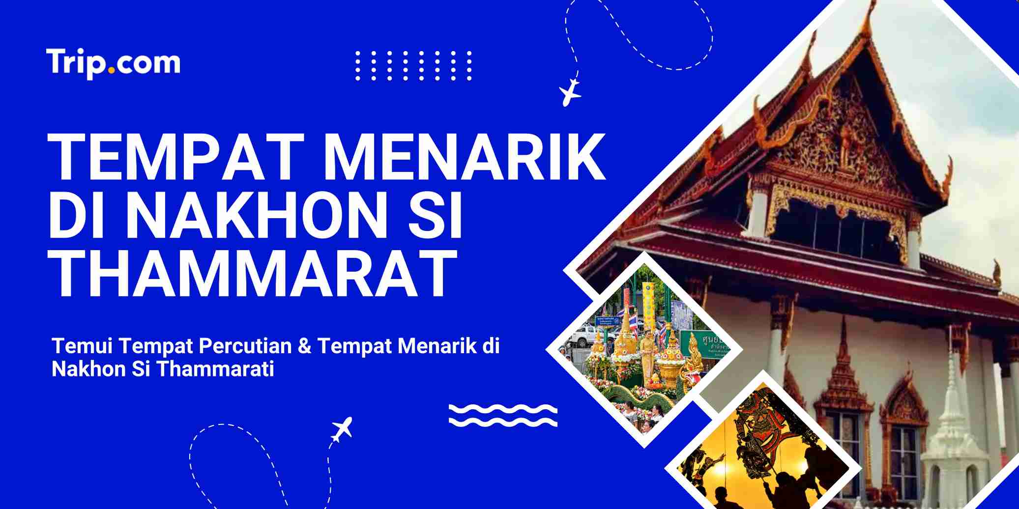 Tempat Menarik di Nakhon Si Thammarat