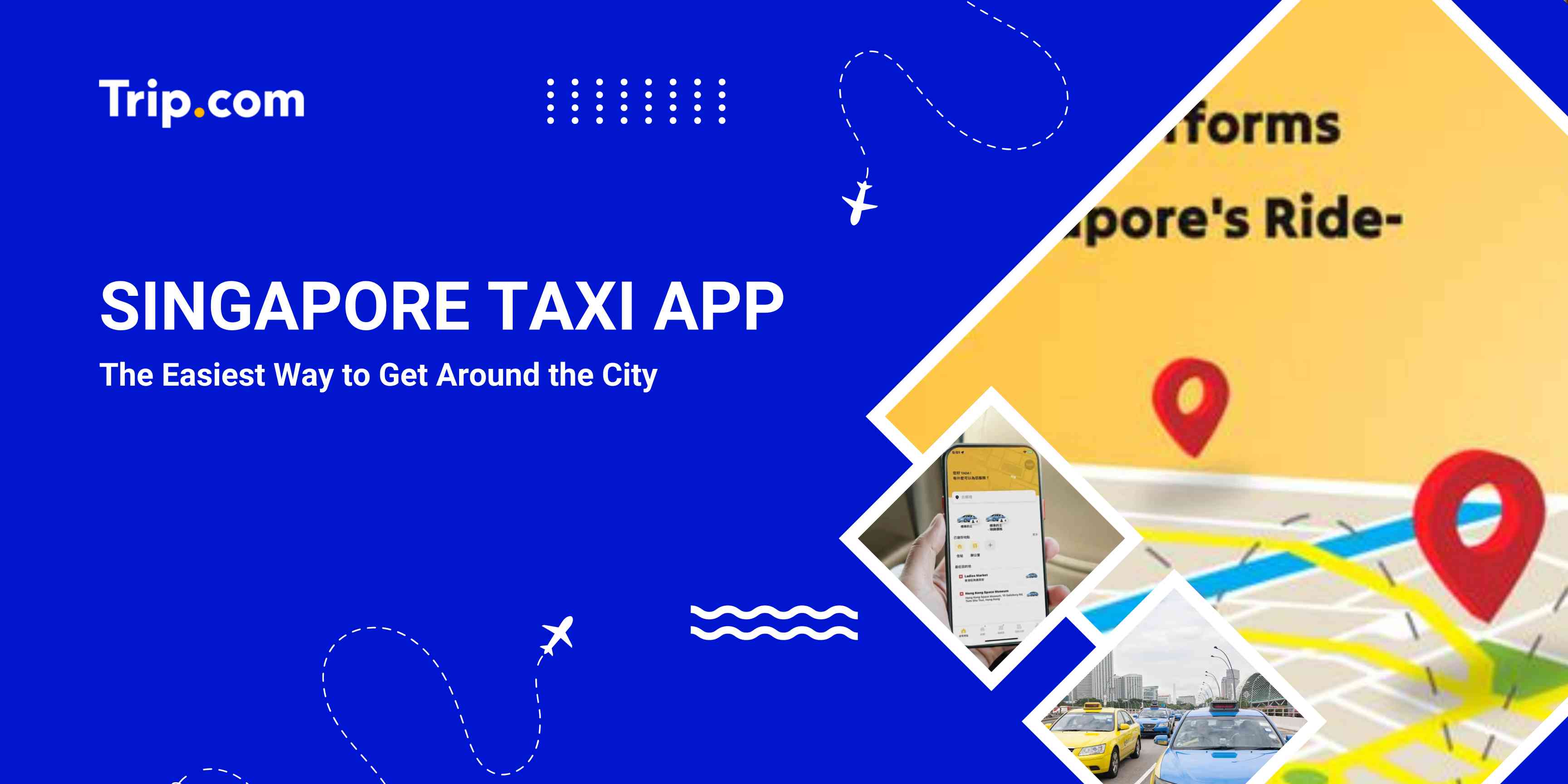 Singapore Taxi App Guide: Best, Cheapest & How to Book | Trip.com