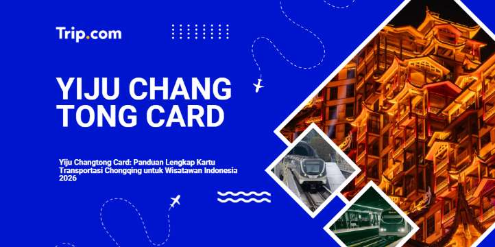 Yiju Changtong Card – Panduan Lengkap Kartu Metro & Transport Chongqing (2026) | Trip.com