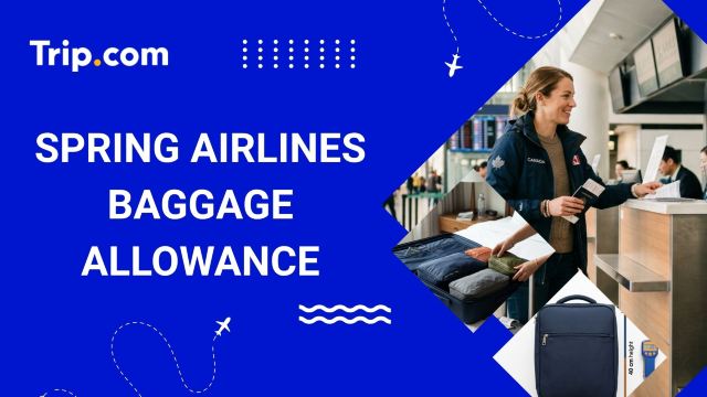 Spring Airlines Baggage Allowance