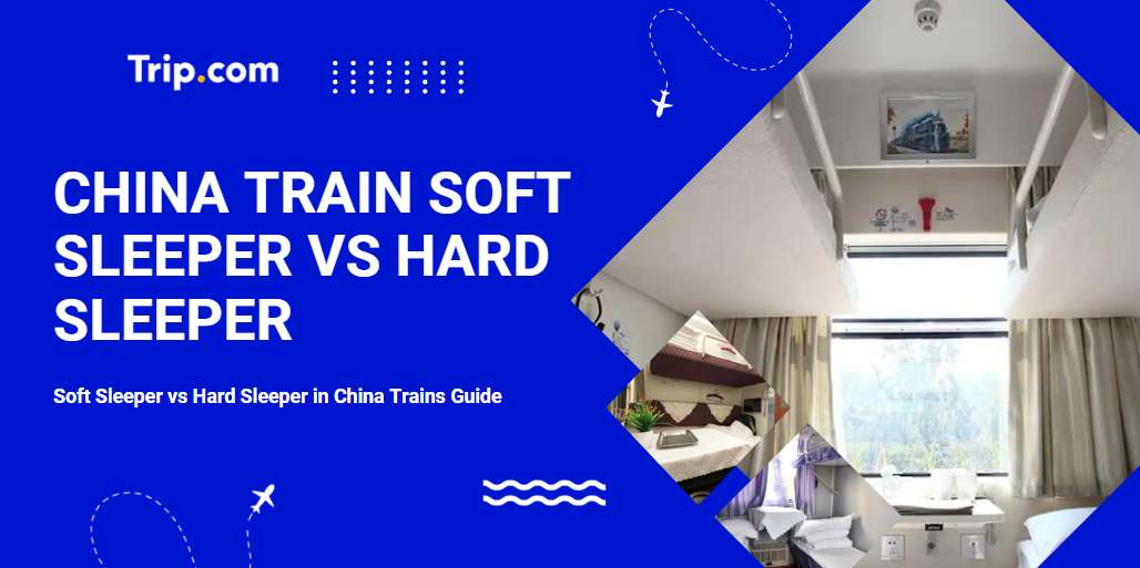Hard Sleeper vs Soft Sleeper Train China