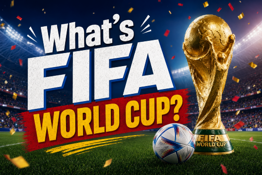What’s FIFA World Cup? History, Format and Why It’s Popular | Trip.com