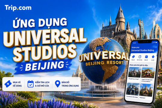 Ứng dụng Universal Studios Beijing: Vé, Bản đồ & Hướng dẫn Công viên cho du khách Việt