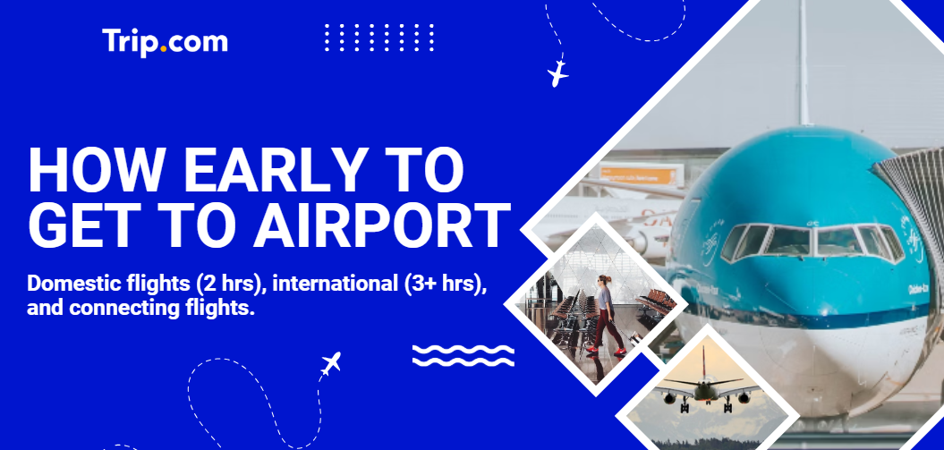 How Early to Get to Airport