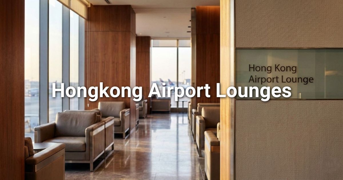 Hongkong Airport Lounges: Standorte, Ausstattung & Zugang